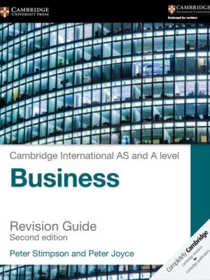 Cambridge International AS and A Level Business Revision Guide Second Edition (2017)