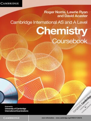 Cambridge International AS and A Level Chemistry Coursebook (2011)