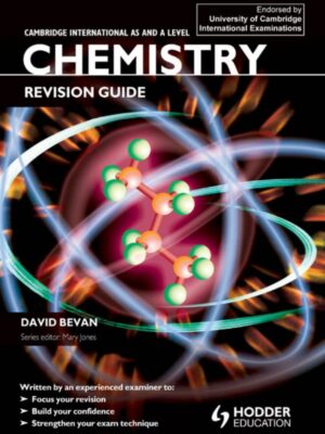 Cambridge International AS and A Level Chemistry Revision Guide (2011)