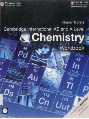 Cambridge International AS and A Level Chemistry Workbook (2016)