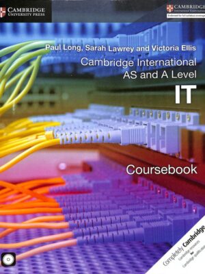 Cambridge International AS and A Level IT Coursebook (2016)