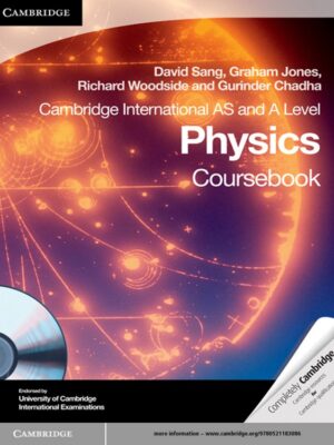 Cambridge International AS and A Level Physics Coursebook (2010)