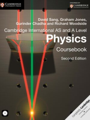 Cambridge International AS and A Level Physics Coursebook Second Edition (2014)