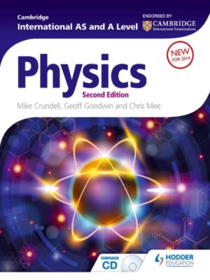 Cambridge International AS and A Level Physics Second Edition (2014)