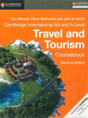 Cambridge International AS and A Level Travel and Tourism Coursebook Second Edition (2017)