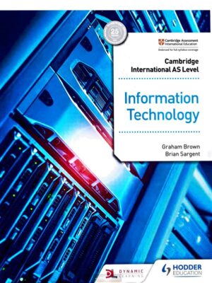 Cambridge International AS Level Information Technology (2021)