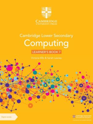 Cambridge Lower Secondary Computing Learner's Book 7