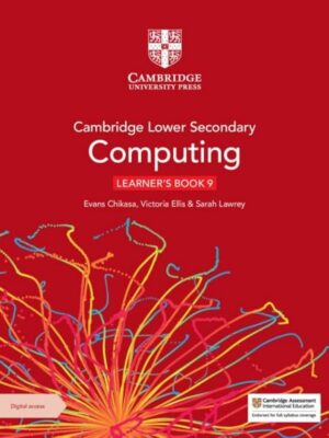 Cambridge Lower Secondary Computing Learner's Book 9