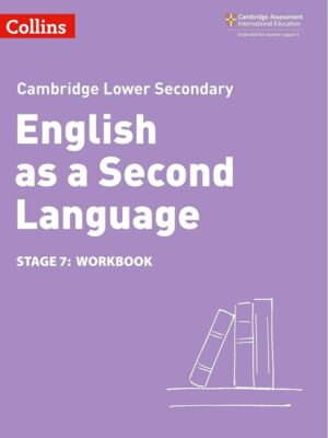 Cambridge Lower Secondary English as a Second Language Stage 7: Workbook (2021)