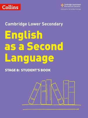 Cambridge Lower Secondary English as a Second Language Stage 8: Student's Book (2021)
