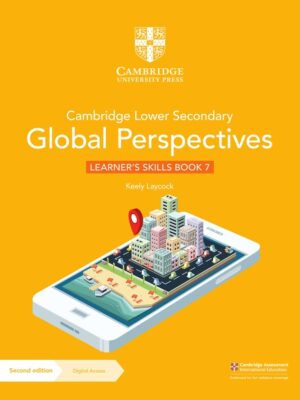 Cambridge Lower Secondary Global Perspectives Learner's Skills Book 7 Second Edition