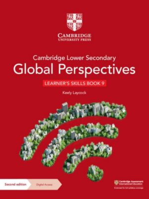 Cambridge Lower Secondary Global Perspectives Learner's Skills Book 9 Second Edition