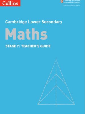 Cambridge Lower Secondary Maths Stage 7: Teacher's Guide (2021)
