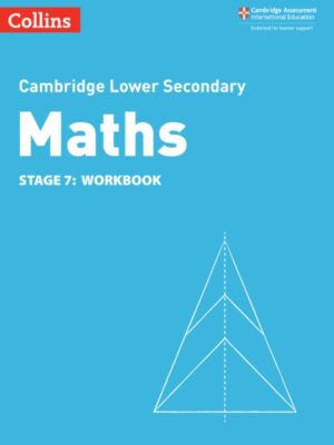 Cambridge Lower Secondary Maths Stage 7: Workbook (2021)
