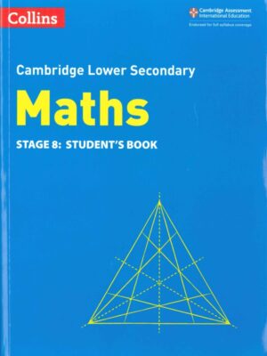 Cambridge Lower Secondary Maths Stage 8: Student's Book (2021)