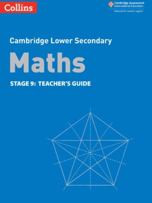 Cambridge Lower Secondary Maths Stage 9: Teacher's Guide (2021)