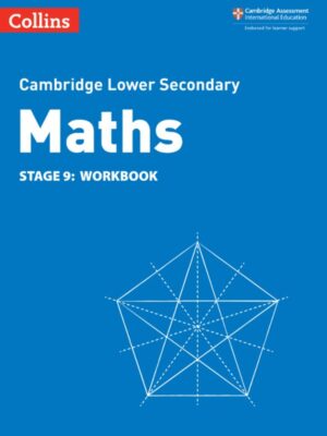 Cambridge Lower Secondary Maths Stage 9: Workbook (2021)