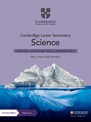 Cambridge Lower Secondary Science English Language Skills Workbook 8 Second Edition