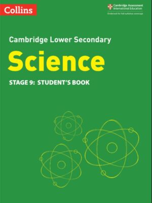 Cambridge Lower Secondary Science Stage 9: Student's Book (2021)