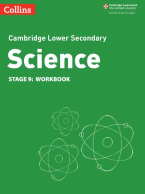 Cambridge Lower Secondary Science Stage 9: Workbook (2021)