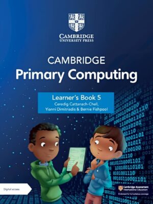 Cambridge Primary Computing Learner's Book 5