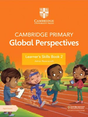 Cambridge Primary Global Perspectives Learner's Skills Book 2 (2023)