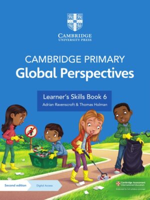 Cambridge Primary Global Perspectives Learner's Skills Book 6 Second Edition