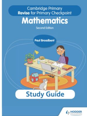 Cambridge Primary Revise for Primary Checkpoint Mathematics Second Edition Study Guide (2022)