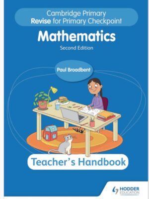 Cambridge Primary Revise for Primary Checkpoint Mathematics Teacher's Handbook Second Edition (2022)