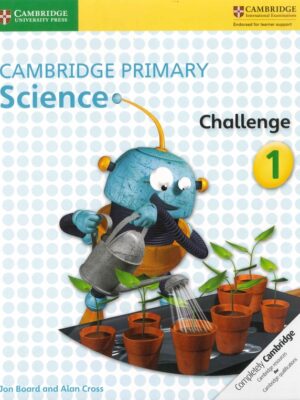 Cambridge Primary Science Challenge 1 (2016)