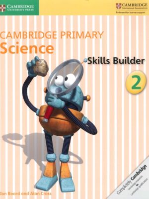 Cambridge Primary Science Skills Builder 2 (2016)