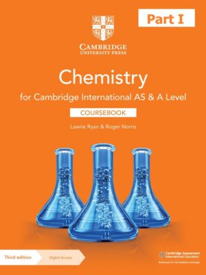 Chemistry for Cambridge International AS & A Level Coursebook Third Edition - Part I (2020)