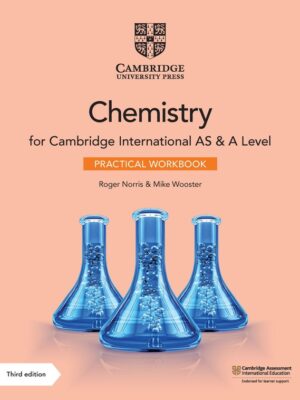Chemistry for Cambridge International AS & A Level Practical Workbook Third Edition