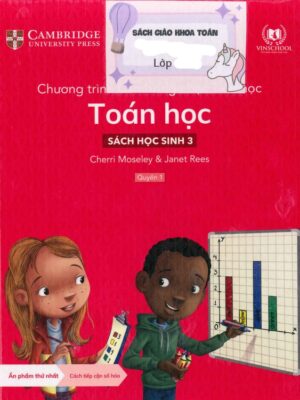 Chương trình Cambridge bậc Tiểu học: Toán học - Sách học sinh 3 - Quyển 1