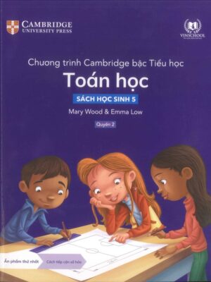 Chương trình Cambridge bậc Tiểu học: Toán học - Sách học sinh 5 - Quyển 2 (2022)