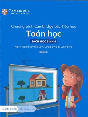 Chương trình Cambridge bậc Tiểu học: Toán học - Sách học sinh 6 - Quyển 2 (2022)