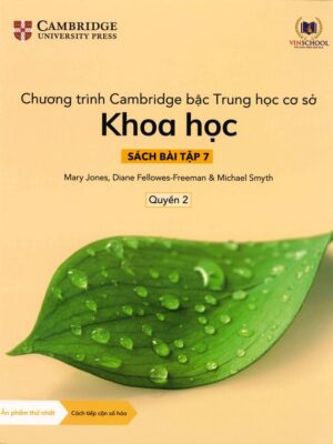 Chương trình Cambridge bậc Trung học cơ sở Khoa học - Sách bài tập 7 - Quyển 2 (2022)