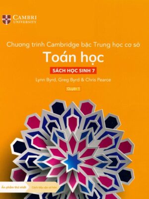 Chương trình Cambridge bậc Trung học cơ sở Toán học - Sách học sinh 7 - Quyển 1 (2022)