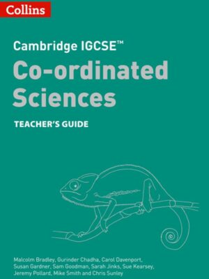Collins Cambridge IGCSE Co-ordinated Sciences Teacher's Guide (2023)