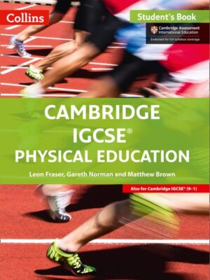 Collins Cambridge IGCSE Physical Education Student's Book (2017)