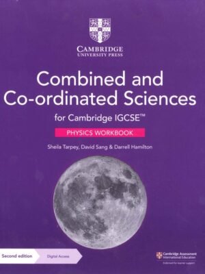 Combined and Co-ordinated Sciences for Cambridge IGCSE™ Physics Workbook Second Edition