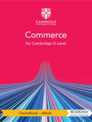 Commerce for Cambridge O Level Coursebook - Third Edition with Digital Access