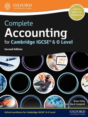 Complete Accounting for Cambridge IGCSE® & O Level Second Edition (2018)