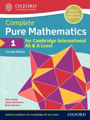 Complete Pure Mathematics 1 for Cambridge International AS & A Level Student Book Second Edition (2018)