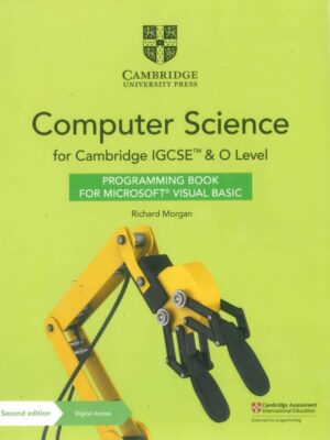 Computer Science for Cambridge IGCSE™ & O Level Programming Book for Microsoft® Visual Basic (Second Edition) (2021)
