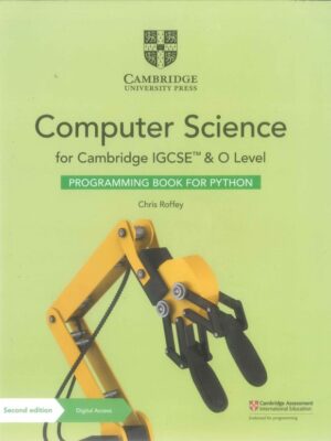 Computer Science for Cambridge IGCSE™ & O Level Programming Book for Python Second Edition (2021)