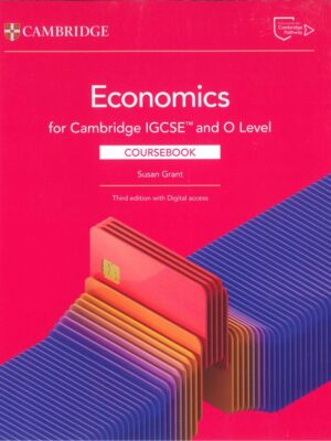 Economics for Cambridge IGCSE™ and O Level Coursebook Third Edition with Digital Access (2025)