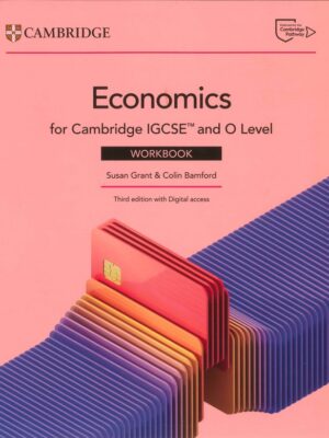 Economics for Cambridge IGCSE™ and O Level Workbook Third Edition with Digital Access (2025)