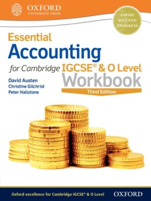 Essential Accounting for Cambridge IGCSE & O Level Workbook Third Edition (2018)