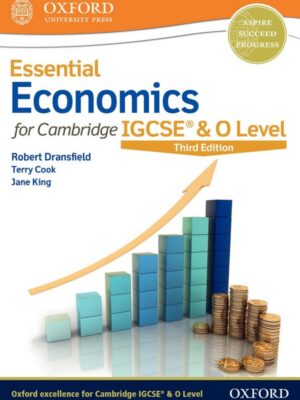 Essential Economics for Cambridge IGCSE® & O Level Third Edition (2018)